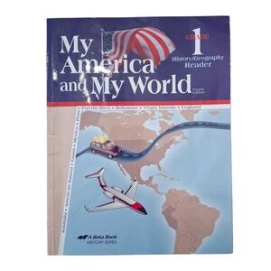 Abeka My America and My World Grade 1 History Geography Reader 4th Ed 95311008